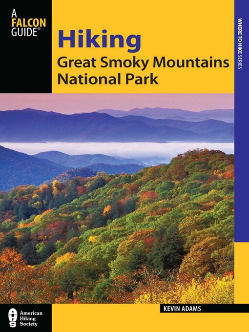 Cover image for Hiking Great Smoky Mountains National Park